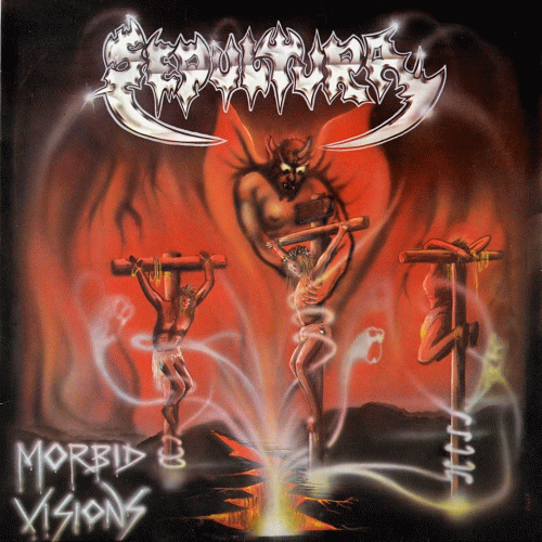 Sepultura : Morbid Visions